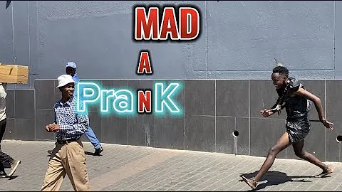 MAD MAN PRANK AFRICA