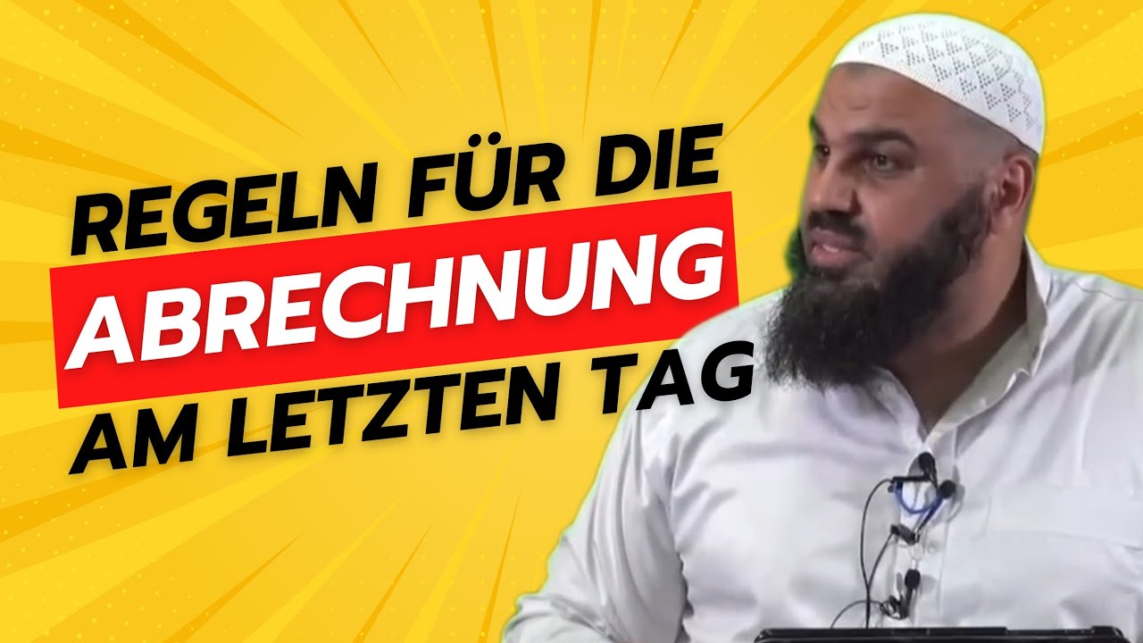Regeln für die Abrechnung am letzten Tag | Sheikh Abul Baraa