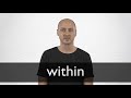 How to pronounce WITHIN in British English