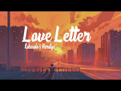Kobasolo & Harutya - Love Letter Lyrics Video