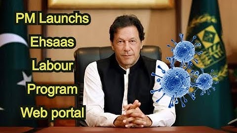 Ehsaas Labour Program | Prime Minister | Imran Khan | 2020 | how to submit Request | Lockdown