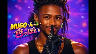 MUGO・ん・・・色っぽい / 工藤 静香 –  Luxurious High Energy Funk ver. Rhythm & Joy