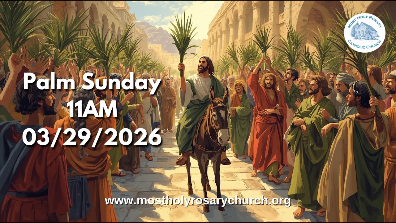 Palm Sunday 11AM - 03/29/2026
