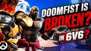 DOOMFIST STILL BROKEN IN 6V6!Overwatsh 6v6!