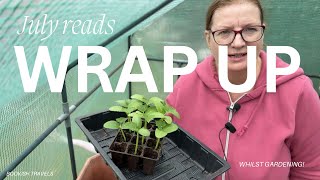 WRAPPING UP MY MOST RECENT READS | PI JULY AND MORE!