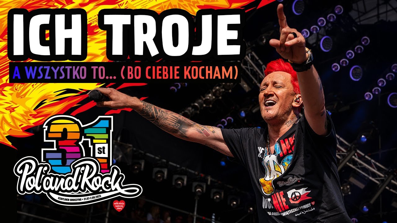 Ich Troje - A wszystko to... (bo Ciebie kocham) #polandrock2025