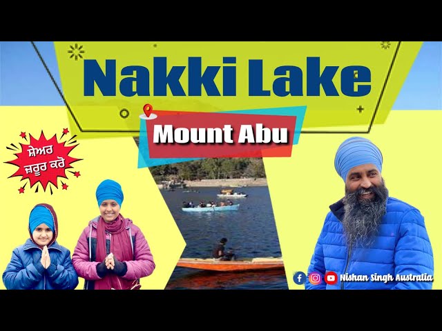 Nakki Lake | Mount Abu | Rajasthan | Sakhi - Sikh History