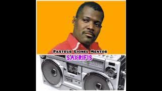 Mwen pap janm ofri senyè'm anyen ki pa vo anyen ---- Pasteur Lionel Mentor ----- SAKRIFIS 🎹🎹🎹🎵🎼🎼🎼🎤🎧