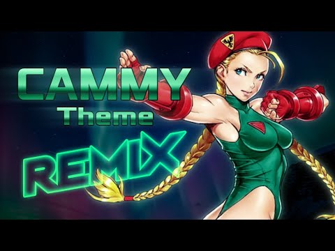 Street Fighter Cammy Theme Remix