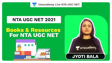 NTA UGC NET 2021 | Books and resources for NTA UGC NET | Jyoti Bala | Unacademy Live