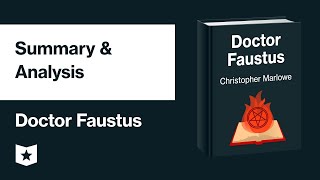 Doctor Faustus by Christopher Marlowe | Summary & Analysis