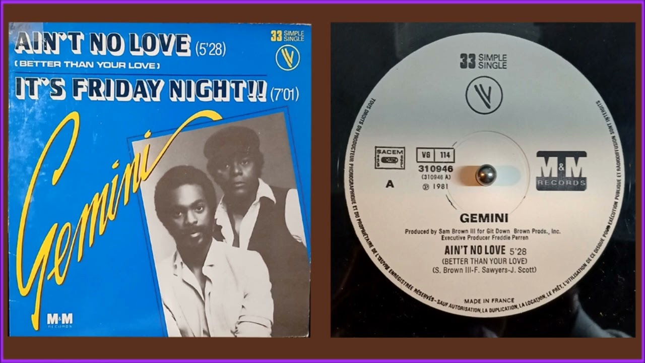 洋楽 Gemini Ain't No Love / It's Friday Night Gemini - Ain't No Love (Better Than Your Love) (1981