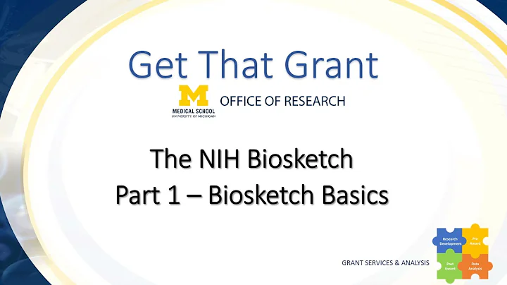 The NIH Biosketch Part 1- Biosketch Basics