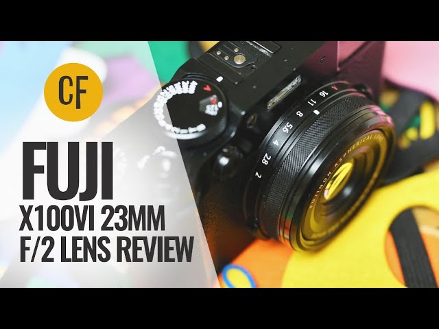 The LENS behind the X100VI! Fuji 23mm f/2 II lens review class=