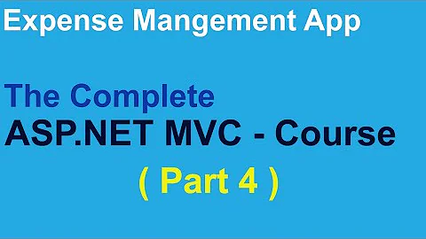 ASP.NET MVC - Expense Mgmt App -  Part 4