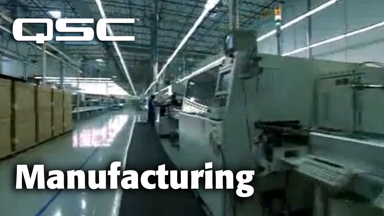 QSC Audio - Building Legends: Manufacturing