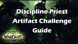 [Legion] Disc Priest Artifact Challenge Guide