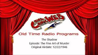 The Shadow: The Fine Art of Murder -– ComicWeb Old Time Radio