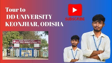 DD UNIVERSITY KEONJHAR// ODISHA// TOUR TO UNIVERSITY//😀
