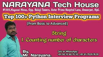 #1. Python String: Counting Number of Characters|| Mr. Narayana || Narayana Tech House || 9010607010