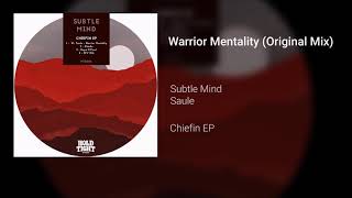 Subtle Mind & Saule - Warrior Mentality [HTD006]