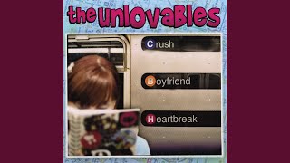 Video thumbnail of "The Unlovables - Today's the Day (I Finally Kissed You)"