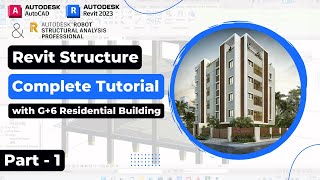 Revit Structure Complete with G+5 Residential Building Part - 1 | AutoCAD | Robot Structure Analysis