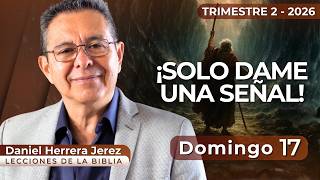 DANIEL HERRERA I SABBATH SCHOOL LESSON I MAY 17 2026