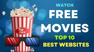 10 Best Websites To Watch Free Movies Online All The Time