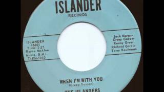 Video thumbnail of "The Islanders - When I'm With You"