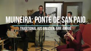 Muineira: Ponte de San Paio (The bridge of St. Paul) - Trad. Folk Tune aus Galizien