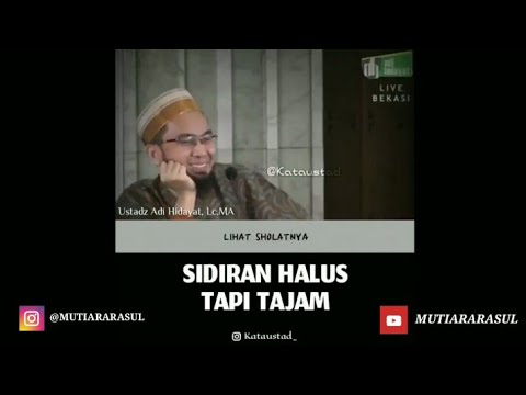 Sindiran Halus Tapi Tajam ✅Ust. Adi Hidayat Lc.MA