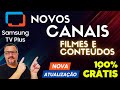 📺 SAMSUNG TV PLUS NOVOS CANAIS, FILMES e CONTEÚDOS GRÁTIS! CONFIRA AQUI! NOVA ATUALIZAÇÃO!