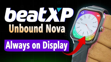 Enable Always on Display in BeatXP Unbound Nova | How To Add Always On Display in Smartwatch