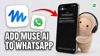 كيفية إضافة Muse AI إلى محادثات واتساب الخاصة بك screenshot 3