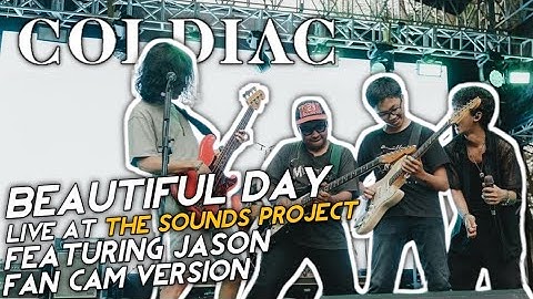 COLDIAC - BEAUTIFUL DAY | Featuring Jason (Live at The Sounds Project Fan Cam)