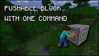 Minecraft-Pushable Block With Only One Command Block [1.10+]