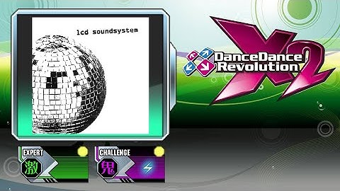 DDR X2 - DAFT PUNK IS PLAYING AT MY HOUSE CSP and ESP PFC