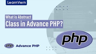 What is Abstract Class in Advance PHP? | LearnVern