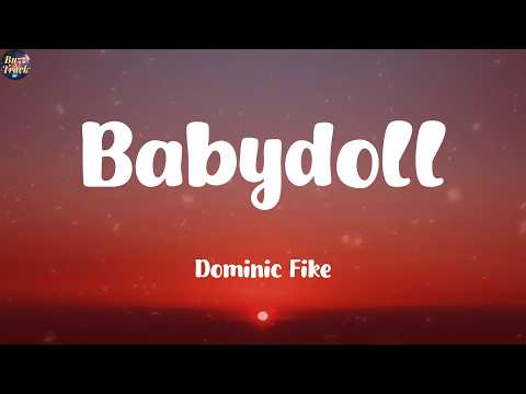 Babydoll - Dominic Fike (Lyrics) Shawn Mendes, Evanescence, Zara Larsson
