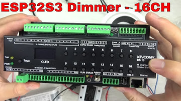 16 CH ESP32S3 dimmer module for home assistant & Tuya - KinCony DM16
