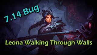 Leona Walking Through Walls - League of Legends Bug