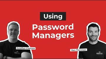 Using Password Managers to Optimise Your Cyber Security