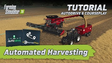 Harvest, Unload and Deliver with Autodrive and Courseplay - FS25
