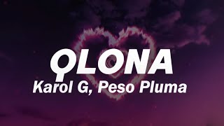 KAROL G, Peso Pluma - QLONA💖 (Lyrics/Letra)