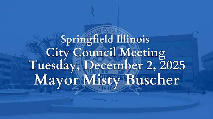 Springfield City Council Meeting Tuesday December 2 2025