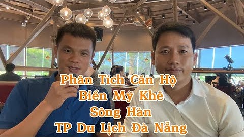 Bán căn hộ cao cấp Đà Nẵng, Căn Hộ ven Sông Hàn, Bán Căn Hộ Biển mỹ khê Đà Nẵng