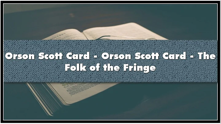 Orson Scott Card Orson Scott Card The Folk of the ...