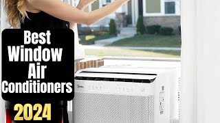 Best Window Air Conditioners 2024 - Top 3 Picks for Ultimate Cooling Efficiency