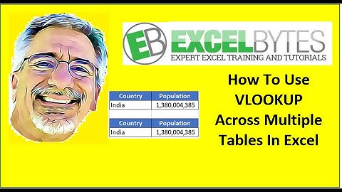 How To Use VLOOKUP Across Multiple Tables In Excel